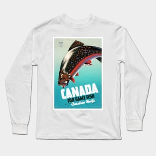 Vintage Travel Poster Canada for game fish Long Sleeve T-Shirt